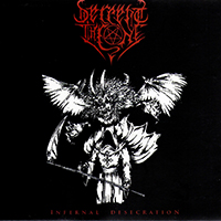 Serpent Throne (CHL) - Infernal Desecration (EP)