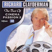 Richard Clayderman - The Best of Cinema Passion, vol. 2