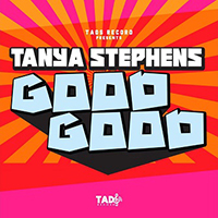 Tanya Stephens - Good Good (Single)