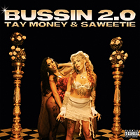 Tay Money - Bussin 2.0 (feat. Saweetie) (Single)