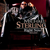 Sterling, Michael - Right Now (Reloaded)