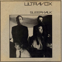 Ultravox - Sleepwalk (7