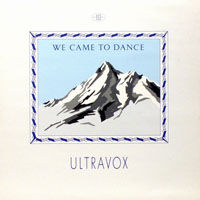 Ultravox - We Came To Dance (12