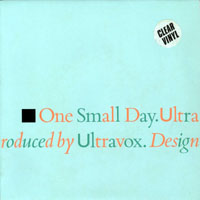 Ultravox - One Small Day (7
