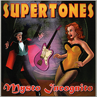 Supertones - Mysto Incognito