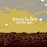 OH NO OH MY - Between The Devil And The Sea (EP)