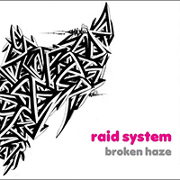 Broken Haze - Raid System
