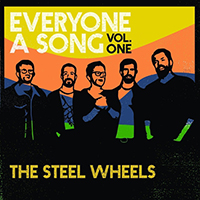 Steel Wheels - Everyone a Song, Vol. 1