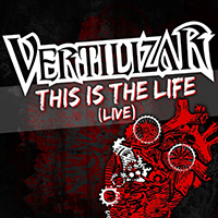 Vertilizar - This Is the Life (Live) (Single)