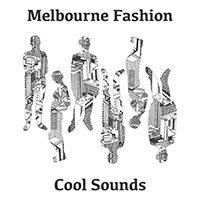 Cool Sounds - Melbourne Fashion (EP)