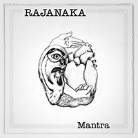Roberts, Brad - Rajanaka Mantra (EP)
