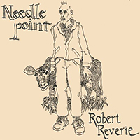 Needlepoint - Robert Reveriee (Single Version)