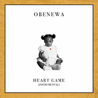 Obenewa - Heart Game (Instrumental) (feat. Machinedrum) (Single)