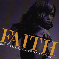 Faith Evans - Remixed, Unreleased & Featured