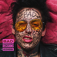 RedHook - Bad Decisions (Single)