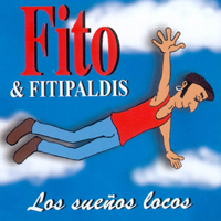 Fito & Fitipaldis - Los Suenos Locos