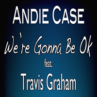 Andie Case - We're Gonna Be Ok (Single)