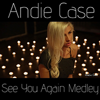 Andie Case - See You Again / The Scientist / Stay With Me Medley (Single)