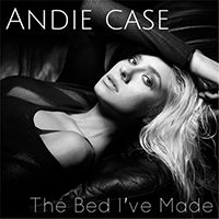 Andie Case - The Bed I've Made (Single)