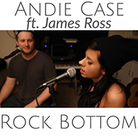 Andie Case - Rock Bottom (feat. James Ross) (Single)