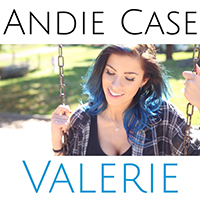 Andie Case - Valerie (Single)