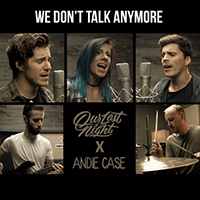 Andie Case - We Don't Talk Anymore (Originally Performed By Charlie Puth feat. Selena Gomez) (Single)