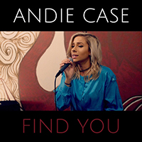 Andie Case - Find You (Single)