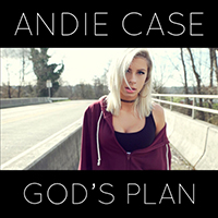 Andie Case - God's Plan (Single)
