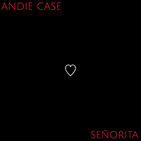 Andie Case - Senorita (Acoustic) (Single)