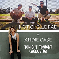 Andie Case - Tonight Tonight (Acoustic feat. Hot Chelle Rae) (Single)