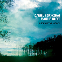 Herskedal, Daniel - Neck of the Woods (feat. Marius Neset)