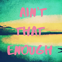 Randolph's Leap - Ain't That Enough (Single)