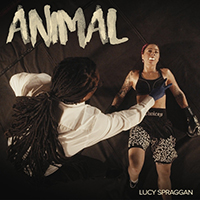 Spraggan, Lucy - Animal (Single)