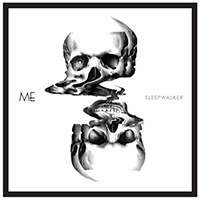 ME - Sleepwalker (Single)