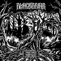 Blackbriar - Fractured Fairytales (EP)