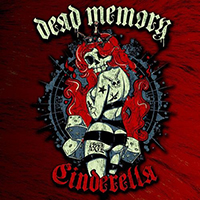 Dead Memory - Cinderella