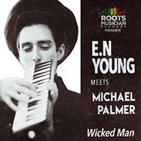E.N Young - Wicked Man (Single)