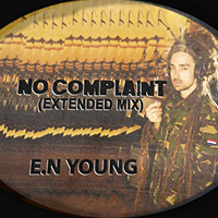 E.N Young - No Complaint (Extended Mix) (Single)