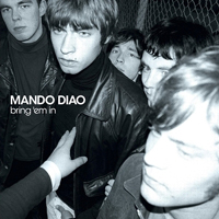Mando Diao - Mr. Moon (Single)