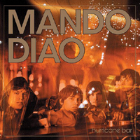 Mando Diao - Hurricane Bar (Limited Edition - CD 1)