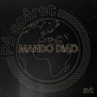 Mando Diao - Musiken Fran Pa Sparet (EP)
