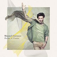 Manuel Carrasco - Bailar el viento (Deluxe Edition)