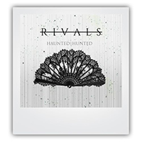 Rivals (USA) - Haunted / Hunted (EP)