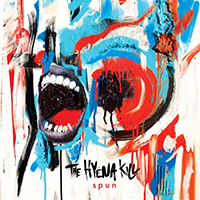Hyena Kill - Spun (EP)