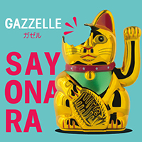Gazzelle - Sayonara (Single)