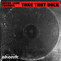 Navos - Take That Back (feat. Luan Trombin) (Single)