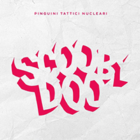 Pinguini Tattici Nucleari - Scooby Doo (Single)