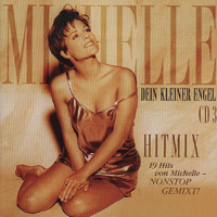 Michelle - Dein Kleiner Engel (CD 3)