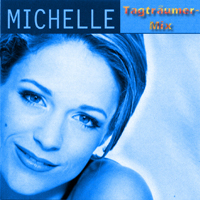 Michelle - Tagtraumer-Mix