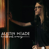 Meade, Austin - Heartbreak Coming (EP)